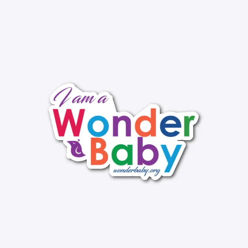 I am a WonderBaby T-Shirt